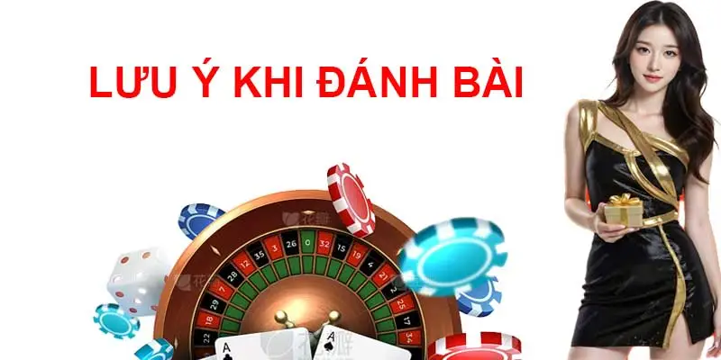 Lưu ý khi đánh bài online